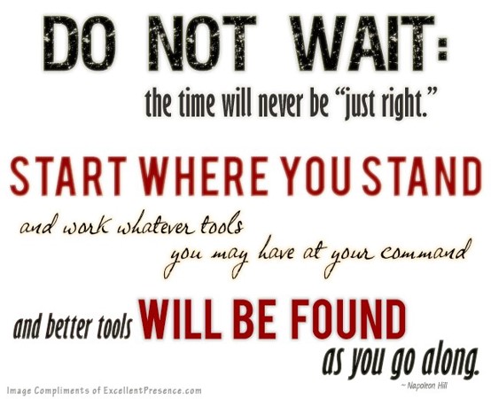 Do Not wait